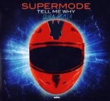 Supermode - Tell Me Why (Quba Remix)