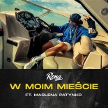 Rena Feat. Marlena Patynko - W moim mieście (prod. Jucy)