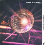 Anka - When You Smile (Original Mix)