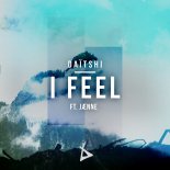 Daïtshi - I Feel (feat. Jænne)