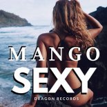 Mango (CN) - Sexy (Original Mix)