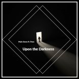 Mylo Snow Ft. Pane - Upon The Darkness (2020)