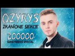 Ozyrys - Zranione Serce