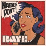 Raye - Natalie Don't