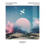 The Suncatchers & glasscat - Whenever You Go (La La La) (Original Mix)