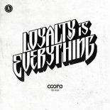 Coone Ft. Atilax - Loyalty Is Everything (Extended Mix)