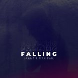 LANNÉ & Max Fail - Falling (Extended Mix)