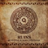 Quintino & Mike Cervello - Ruins (Original Mix)