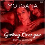 Morgana - Getting Over You (Dj Cillo Remix)