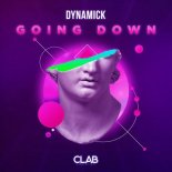 Dynamick - Going Down (Original Mix)