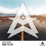 Matt Axon - Back To Life (Radio Edit)