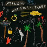 Milow - Whatever It Takes