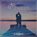 LIMIC - All I Need (Original Mix)