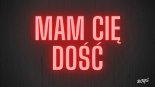 Arek Kopaczewski - Mam Cię Dość (Z Rep. Boys)