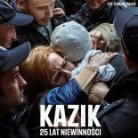 Kazik - 25 lat niewinnosci