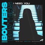 Bovters - I need You (Original Mix)