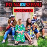 Po Naszemu - Początek