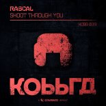 Rascal - Shoot Through You (Extended Mix)