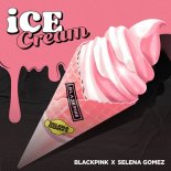 BLACKPINK feat. Selena Gomez - Ice Cream (Radio Edit)