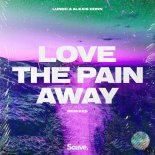 Lundh & Alexis Donn - Love The Pain Away (Rayasa & Tropix Remix)