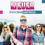 4Ever - Wyspa Zwana Samotnością