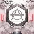 Zonderling X Don Diablo - No Good