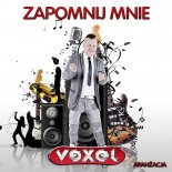 Vexel - Zapomnij Mnie (Aranż)