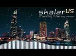 Skalar US - Pokochaj Mnie (Dance Version)