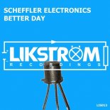 Scheffler Electronics - Better day (Original Mix)