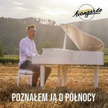 Avangarde - Poznałem Ją O Północy