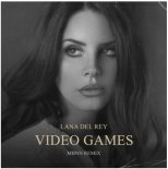 Lana Del Rey - Video Games (MBNN Remix)