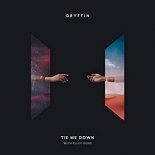 Gryffin feat. Elley Duhé - Tie Me Down (Wozinho Remix)