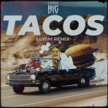 Little Big - Tacos (Lubim Remix)