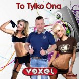 Vexel - To tylko ona (Radio Edit)