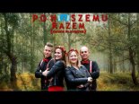 Po Naszemu - Razem (Cover Playboys)