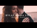 Fair Play - Byłaś Mona Lisą (Matyou Remix)