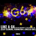 Far East Movement - Like a G6 (Clay Clemens, Ferington & Drezlo Edit)