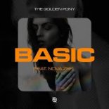 The Golden Pony Feat. Nova Zef - Basic (Edit)