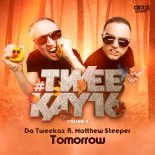 Da Tweekaz ft. Matthew Steeper - Tomorrow (Serzo Remix Edit)