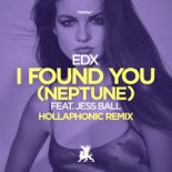 EDX feat. Jess Ball - I Found You (Neptune) [Hollaphonic Remix Edit]