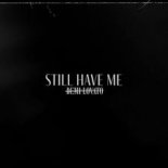 Demi Lovato - Still Have Me