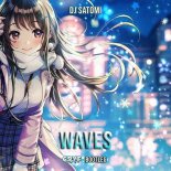 Dj Satomi - Waves (Cryf Bootleg)