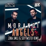 Morandi - Angels (Jenia Smile & Ser Twister Remix)