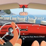 Martin O'Neill feat. Dachgarten - You Can Win If You Want (We Love Radio Mix)