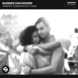 Sander Van Doorn, ONR - Temper Temper (Original Mix)