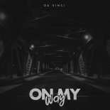 Da Vinci - On My Way