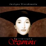 Justyna Steczkowska - Dziewczyna Szamana