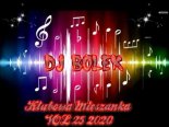 Dj Bolek - Klubowa Mieszanka VOL 25 2020