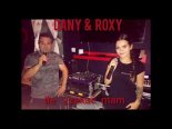 Dany & Roxi - Ile Czekać Mam