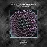 Holly & Severman - With My Baby (Extended Mix)